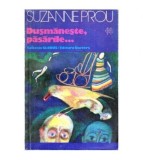 Suzanne Prou - Dusmaneste, pasarile... - 112619