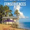 Short Stories of Life, Love, Choices and Consequences