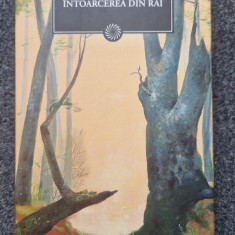 INTOARCEREA DIN RAI - Mircea Eliade (Jurnalul National)