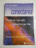 Cumpara ieftin RECONECTAREA - DR. ERIC PEARL- autograf