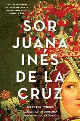 Sor Juana Ines de La Cruz: Selected Works foto