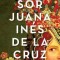 Sor Juana Ines de La Cruz: Selected Works