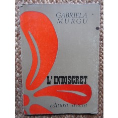 L&#039;indiscret - Gabriela Murgu - 1982