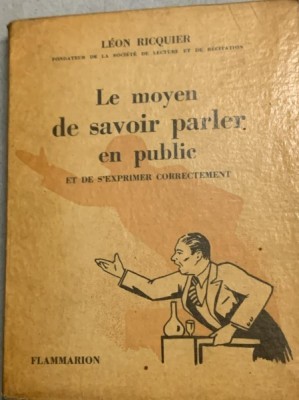 Le moyen de savoir parler en public - Leon Ricquier foto