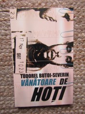 Tudorel Butoi Severin - Vanatoare de hoti foto