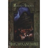 Boszork&aacute;nydomb - Marcus Sedgwick
