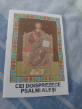 Carte religioasa,CEI DOISPREZECE PSALMI ALESI,Prea sf.Parinte GALACTION,2005