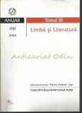 Cumpara ieftin Limba Si Literatura. Anuar. Tomul III 2003, Iasi, Studii Literare Romana-Engleza, Impakt, 340 Pagini