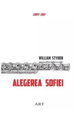 Alegerea Sofiei - William Styron foto