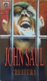 CREATURA-JOHN SAUL-354617