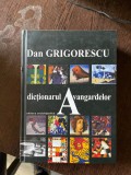 Dan Grigorescu - Dictionarul avangardelor (cu dedicatie)