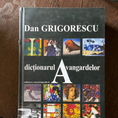 Dan Grigorescu - Dictionarul avangardelor (cu dedicatie)