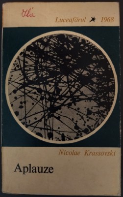 NICOLAE KRASSOVSKI (KRASOVSCHI): APLAUZE (PROZE, volum de debut - 1968) foto