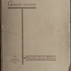 ASINETTA GROZA-BOBEIU:COMORI ASCUNSE/VERSURI/CLUJ 1929/pref.PETRU GROZA/D.I.CUCU