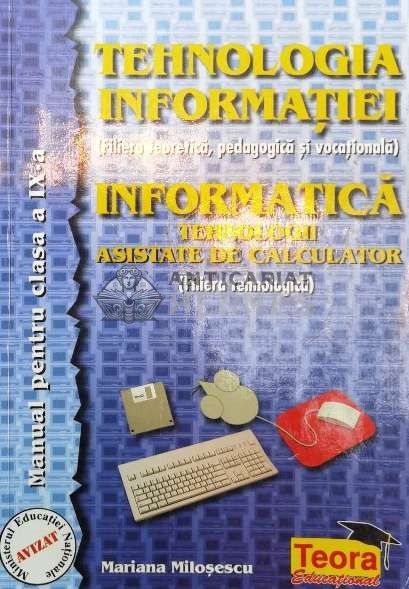 Tehnologia informatiei/ informatica- Tehnologii asistate de calculator. Filiera teoretica, pedagogica si vocationala/ filiera tehnologica - 1999 - Mar