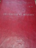 INSTRUCTIA DE MISCARE NR 100