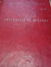 INSTRUCTIA DE MISCARE NR 100