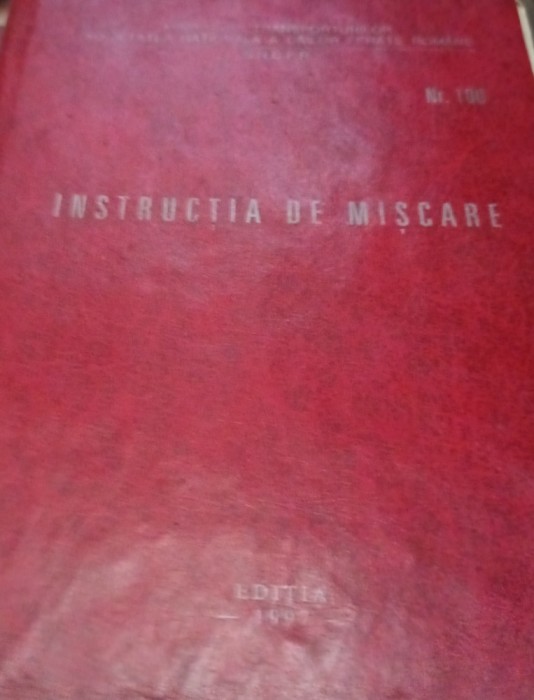 INSTRUCTIA DE MISCARE NR 100