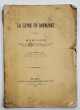 LA LEPRE EN ROUMANIE , MEMOIRE par LE DR. PETRINI PAUL , 1897