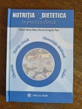 Nutritia &amp; Dietetica in practica clinica - Maria Mota, 2015, stare buna / R4P5S