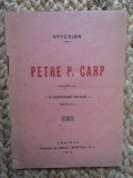 PETRE P. CARP - O CERCETARE CRITICA de HYPERION 1919, 1985, Didactica si Pedagogica