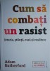Cum sa combati un rasist. Istorie, stiinta, rasa si realitate &ndash; Adam Rutherford (cateva sublinieri)