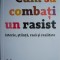 Cum sa combati un rasist. Istorie, stiinta, rasa si realitate &ndash; Adam Rutherford (cateva sublinieri)