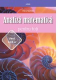 Analiza matematica pentru toti, clasa a XII-a