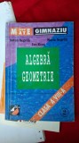 ALGEBRA GEOMETRIE CLASA A VIII A -ANTON NEGRILA , ION ROSU, Clasa 8, Matematica