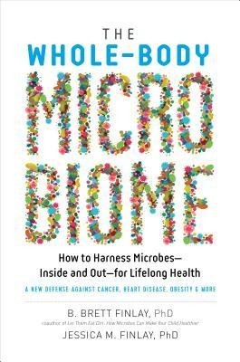 The Microbes Revolution: How a Thriving Whole-Body Microbiome Is the Key to Lifelong Health foto