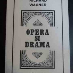 Opera Si Drama - Richard Wagner ,547233