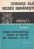 Izvoare Ale Muzicii Romanesti II - Gh. Ciobanu - Tiraj: 1165 Exemplare