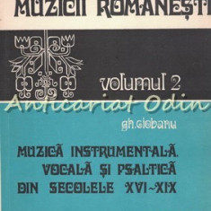 Izvoare Ale Muzicii Romanesti II - Gh. Ciobanu - Tiraj: 1165 Exemplare