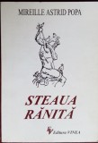 Cumpara ieftin MIREILLE ASTRID POPA - STEAUA RANITA (VERSURI) [VOLUM DE DEBUT, 1996]
