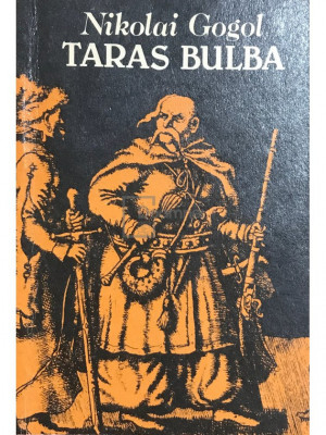 N. V. Gogol - Taras Bulba (editia 1988) foto