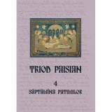 Triod Paisian. 4. Saptamina Patimilor