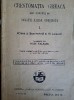 Crestomatia Greaca Iuliu Valaori 1928, Clasa III-VI, Carte Veche Romaneasca, Stare Buna