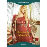 Menek&uuml;l&eacute;s a h&aacute;remből - Mary Jo Putney