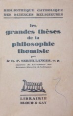 LES GRANDES THESES DE LA PHILOSOPHIE THOMISTE foto