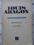 FRUMOASELE CARTIERE-LOUIS ARAGON-342997