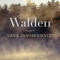 Walden and Civil Disobedience