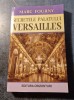 Secretele Palatului Versailles Marc Fourny