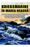 Kriegsmarine in Marea Neagra - Dan-Dragos Sichigea, 2022