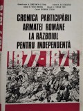 Constantin Olteanu - Cronica participarii Armatei Romane la razboiul pentru independenta (Editia: 1977)