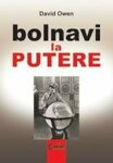 Bolnavi la putere . David Owen foto