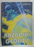RAZBOIUL GEOFIZIC de EMIL STRAINU , 2003