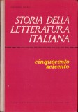 C6679N Storia della letteratura italiana Cinquecento Seicento di Alexandru Balaci 1962
