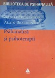 PSIHANALIZA SI PSIHOTERAPII - ALAIN BRACONNIER, DANIEL WILDLOCHER