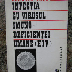 Infectia Cu Virusul Imuno-deficientei Umane (HIV) - Ludovic Paun