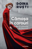 Camasa in carouri si alte 10 intamplari din Bucuresti, Litera